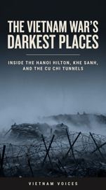 The Vietnam War's Darkest Places